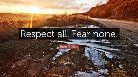 respect all fear none quote.